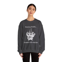 Feral Sweatshirt - "Feral as FUCK...Proceed with caution."-Earth Fairy Holistics