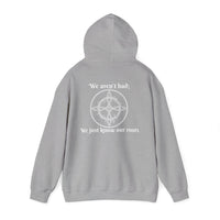 "We aren't bad; We just know our roots" Unisex Heavy Blend™ Hooded Sweatshirt-Earth Fairy Holistics