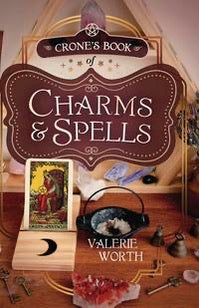 Crone's Book of Charms & Spells-Earth Fairy Holistics