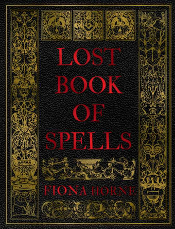 Lost Book of Spells by Fiona Horne-Earth Fairy Holistics