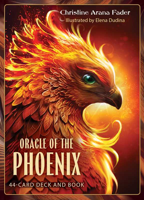 Oracle of the Phoenix by Christine Arana Fader-Earth Fairy Holistics