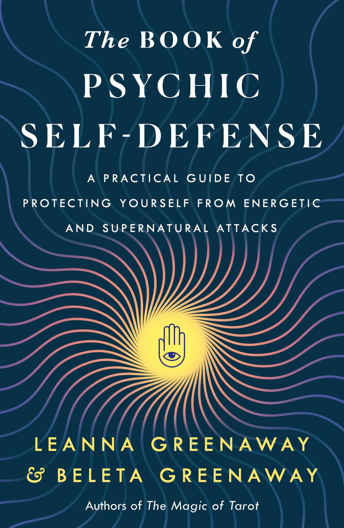 Practical Guide To Psychic Self-Defense-Earth Fairy Holistics