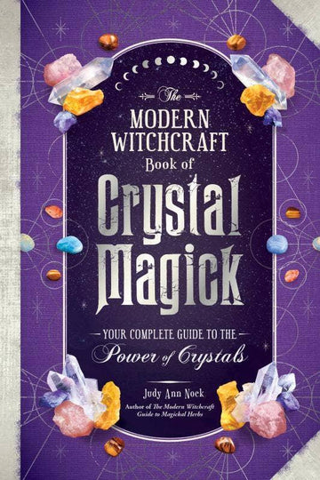 Modern Witchcraft Book of Crystal Magick: Your Guide-Earth Fairy Holistics