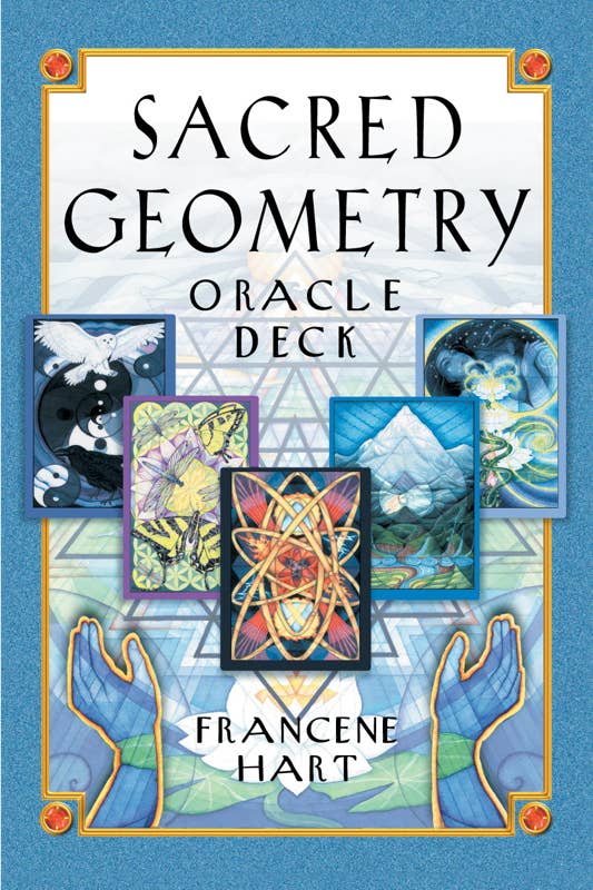 Sacred Geometry Oracle Deck by Francene Hart-Earth Fairy Holistics