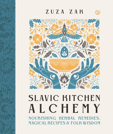 Slavic Kitchen Alchemy-Earth Fairy Holistics