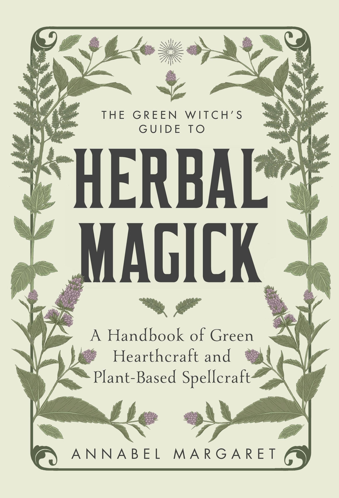 Green Witch's Guide To Herbal Magic And Hearthcraft-Earth Fairy Holistics