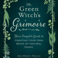 Green Witch's Grimoire by Arin Murphy-Hiscock-Earth Fairy Holistics