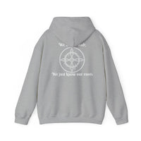 "We aren't bad; We just know our roots" Unisex Heavy Blend™ Hooded Sweatshirt-Earth Fairy Holistics