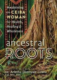 Ancestral Roots-Earth Fairy Holistics