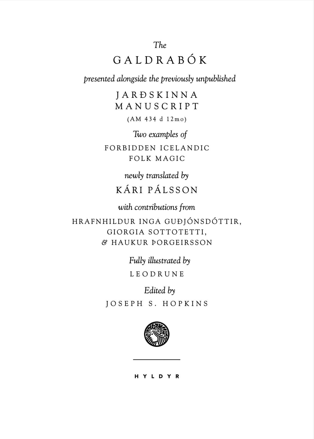 The Galdrabók: Forbidden Icelandic Folk Magic-Earth Fairy Holistics