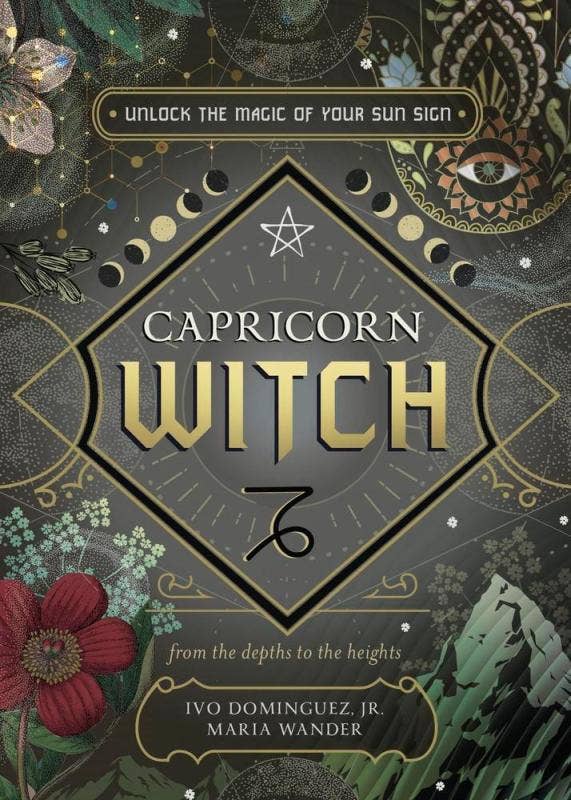 Capricorn Witch: Unlock the Magic of Your Sun Sign-Earth Fairy Holistics