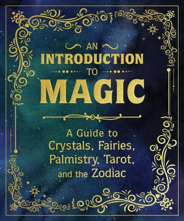 Introduction to Magic: Crystals Palmistry Tarot Zodiac-Earth Fairy Holistics