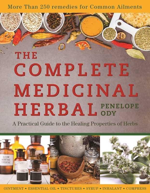 Complete Medicinal Herbal by Penelope Ody-Earth Fairy Holistics