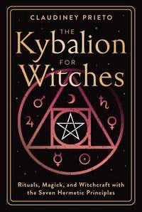 The Kybalion for Witches