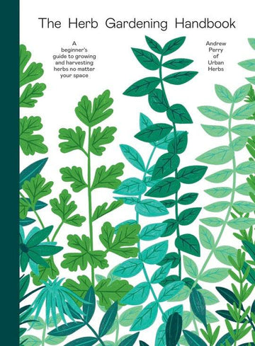 Herb Gardening Handbook-Earth Fairy Holistics
