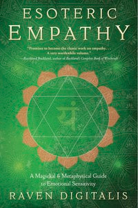 Esoteric Empathy by Raven Digitalis-Earth Fairy Holistics