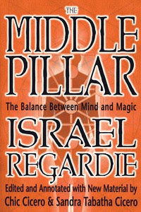 The Middle Pillar: The Balance Between Mind and Magic by Israel Regardie-Earth Fairy Holistics