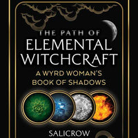 Path of Elemental Witchcraft by Salicrow-Earth Fairy Holistics