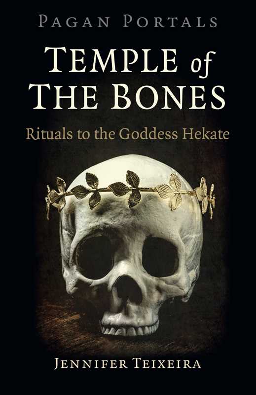Pagan Portals - Temple of the Bones by Jennifer Teixeira-Earth Fairy Holistics