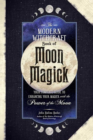 Modern Witchcraft Book of Moon Magick by Julia Halina Hadas-Earth Fairy Holistics