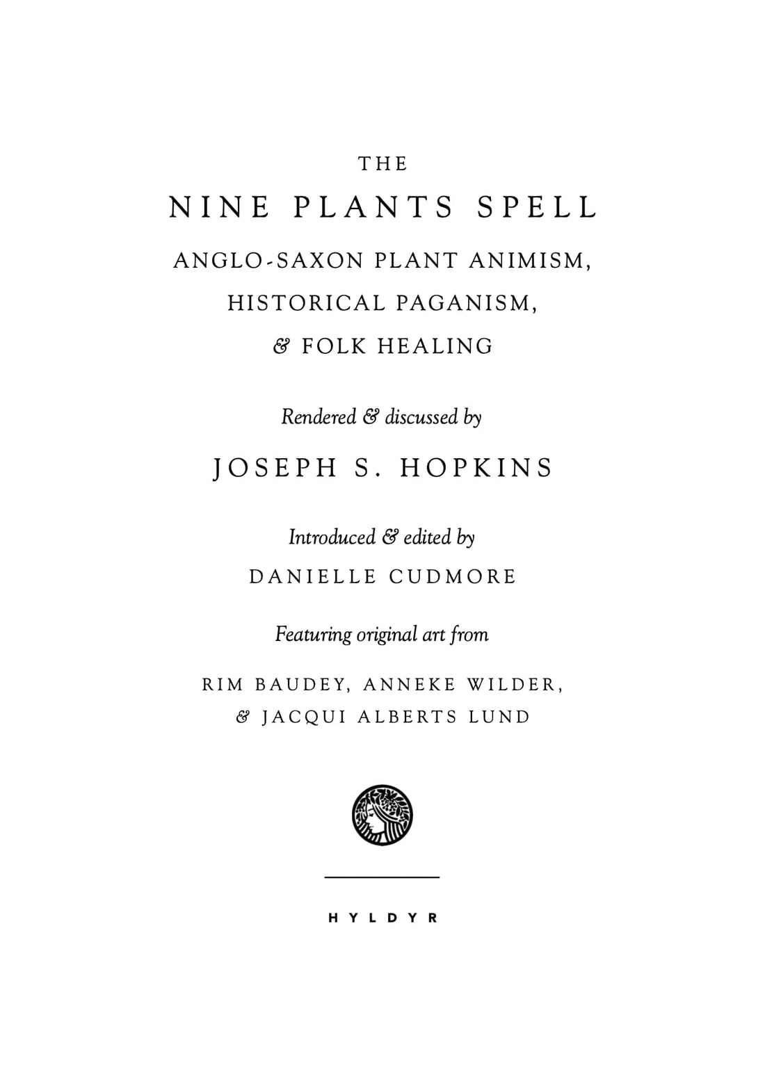 The Nine Plants Spell, 3rd Edition by Joseph S. Hopkins-Earth Fairy Holistics