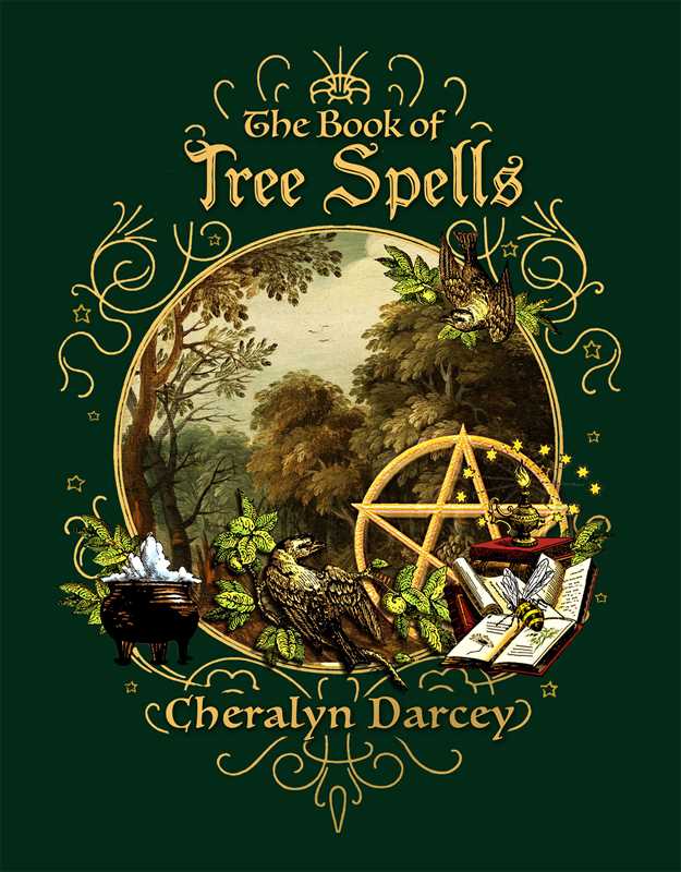 Book of Tree Spells by Cheralyn Darcey-Earth Fairy Holistics
